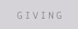 G I V I N G